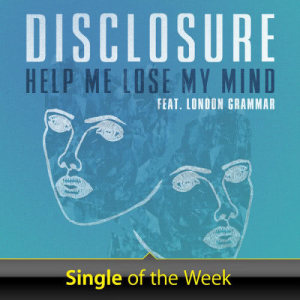 收聽Disclosure的Help Me Lose My Mind歌詞歌曲