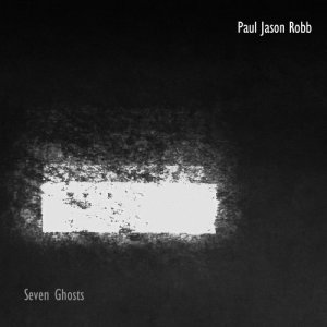 Paul Jason Robb的專輯Seven Ghosts