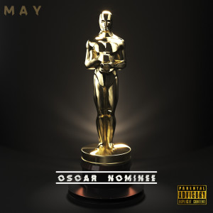 Album Oscar Nominee (Explicit) from M A Y