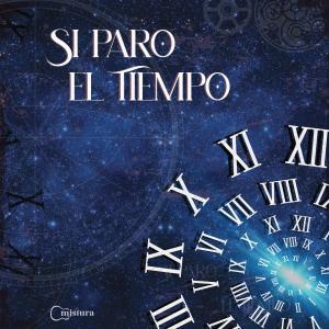 Mistura的專輯Si Paro El Tiempo