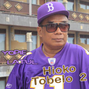 Yopie Latul的专辑Hioko Tobelo 2