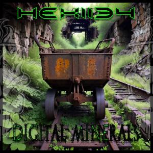 Hex1134的專輯Digital Minerals (Explicit)