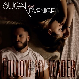 Listen to Follow My Leader song with lyrics from Sugan