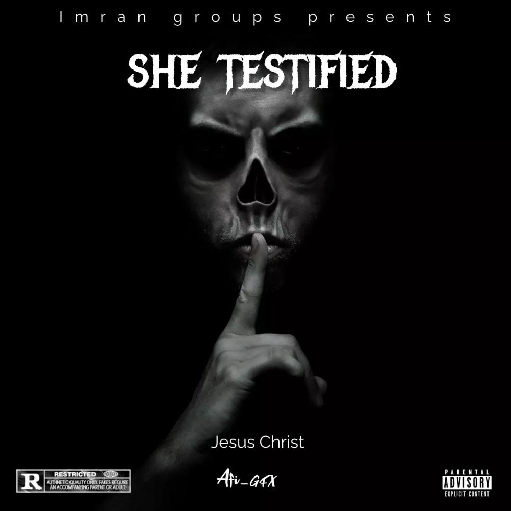 She Testified (Explicit)