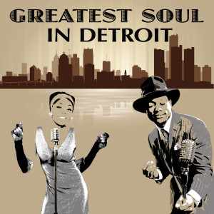 Deluxe Vagabonds的專輯Greatest Soul in Detroit