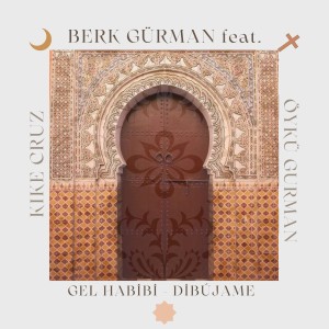 Album Gel Habibi (Dibújame) from Berk Gürman