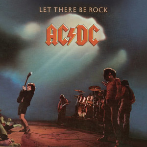 收聽AC/DC的Let There Be Rock歌詞歌曲