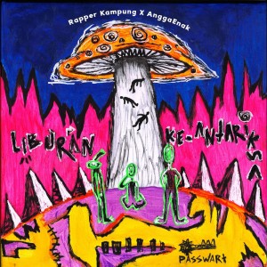 Listen to Liburan Ke Antariksa song with lyrics from Rapper Kampung
