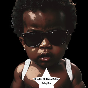 Album Baby Roc (Explicit) from Don Diz