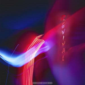 收聽DRXM的Revival歌詞歌曲