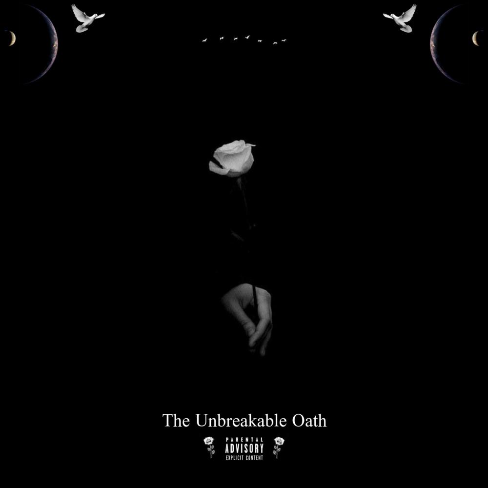 The Unbreakable Oath (Explicit)