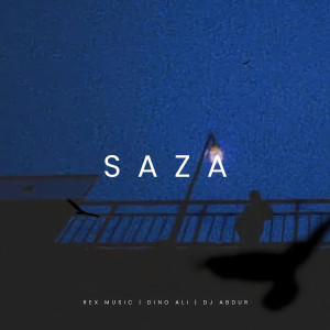 ดาวน์โหลดและฟังเพลง Saza พร้อมเนื้อเพลงจาก REX MUSIC
