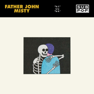 收聽Father John Misty的To R.歌詞歌曲