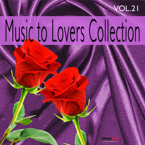 The Strings of Paris的專輯Music to Lovers Collection, Vol. 21