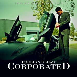 ดาวน์โหลดและฟังเพลง On My Way พร้อมเนื้อเพลงจาก Foreign Glizzy