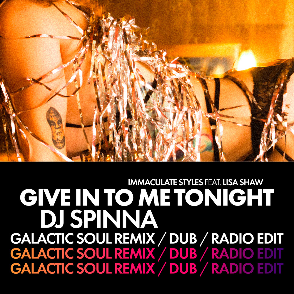 Give in to Me Tonight (DJ Spinna Galactic Soul Remix)