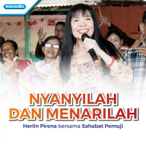 ดาวน์โหลดและฟังเพลง Nyanyilah dan Menarilah พร้อมเนื้อเพลงจาก Herlin Pirena