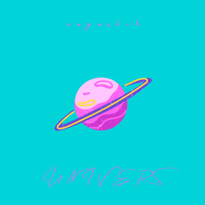 Listen to Univers song with lyrics from auguskoh