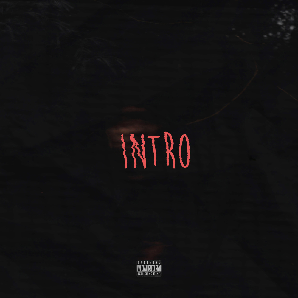 Intro (Explicit)