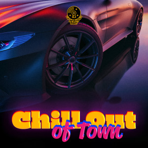 Chill Out of Town (The Night Drive)