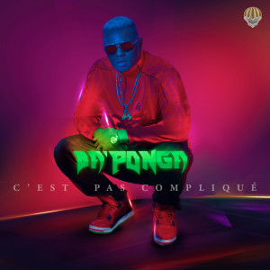 Dengarkan C'est pas compliqué lagu dari BA'PONGA dengan lirik