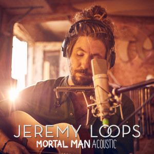 收聽Jeremy Loops的Mortal Man歌詞歌曲