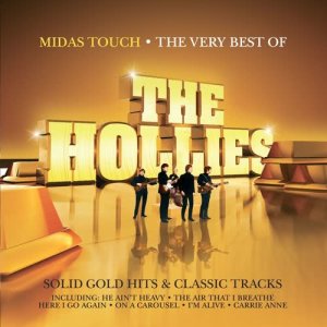 The Hollies的專輯Midas Touch - The Very Best of the Hollies