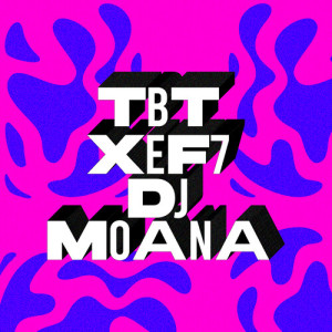 Dengarkan lagu TBT (Explicit) nyanyian DJ Moana dengan lirik