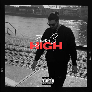 收聽Ze3的High (Explicit)歌詞歌曲