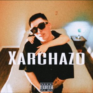Album Xarchazo (Explicit) from Rulaii