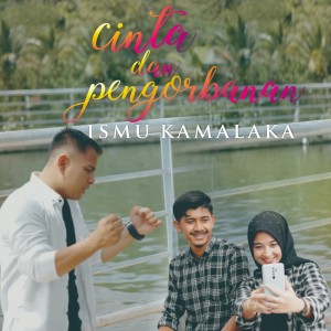 Album Cinta Dan Pengorbanan from Ismu Kamalaka