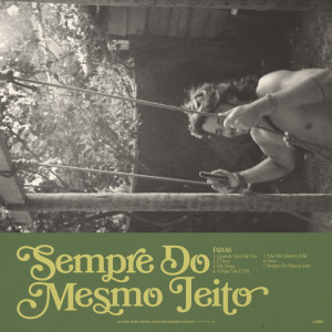 Listen to SEMPRE DO MESMO JEITO song with lyrics from Bessi