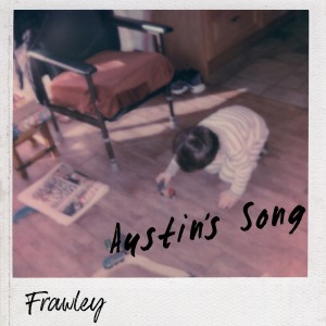 Album Austin's Song oleh Frawley