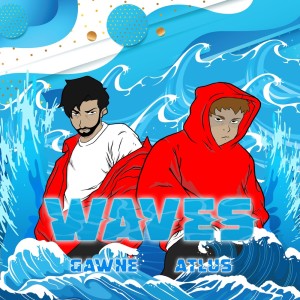 收聽GAWNE的Waves (Explicit)歌詞歌曲