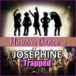 收聽Josephine的Trapped歌詞歌曲
