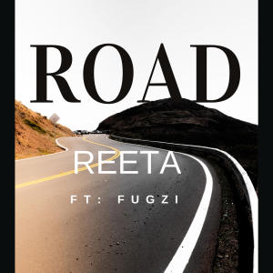 ดาวน์โหลดและฟังเพลง Road (feat. Fugzi) พร้อมเนื้อเพลงจาก Reeta