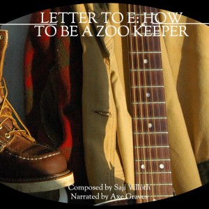 Album LETTER TO E: HOW TO BE A ZOOKEEPER from The Innocent Bystanders
