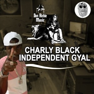 Album Independent Gyal from Charly Black