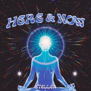 ดาวน์โหลดและฟังเพลง Here & Now พร้อมเนื้อเพลงจาก Steller