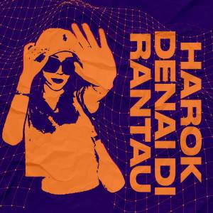 Album DJ HAROK DIRANTAU URANG from Rahmad Fauzi Rmx