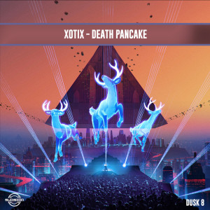 Xotix的专辑Death Pancake