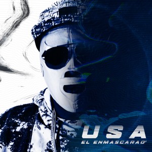 ดาวน์โหลดและฟังเพลง Usa (Explicit) พร้อมเนื้อเพลงจาก El Enmascarao