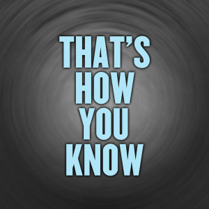 收聽The Nicol Kings的That's How You Know (Extended Remix)歌詞歌曲