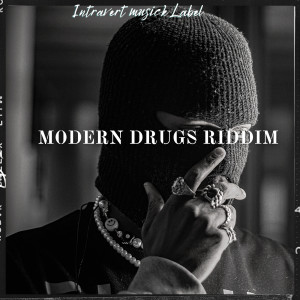 อัลบัม Modern Drugs Riddim ศิลปิน Intravert