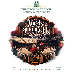 อัลบัม Angels Among Us ศิลปิน The Tabernacle Choir at Temple Square