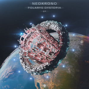 อัลบัม Polarys Dystopia ศิลปิน NeoKrono