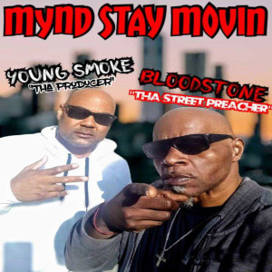 收聽Bloodstone The Street Preacher的Mind stay movin歌詞歌曲