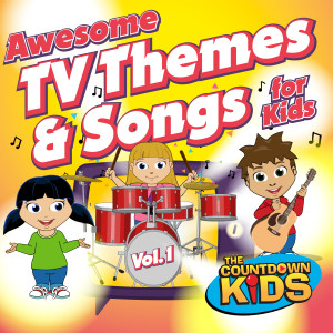 The Countdown Kids的專輯Awesome TV Themes & Songs for Kids! Vol. 1