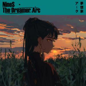 Nines的專輯THE DREAMER ARC (Explicit)