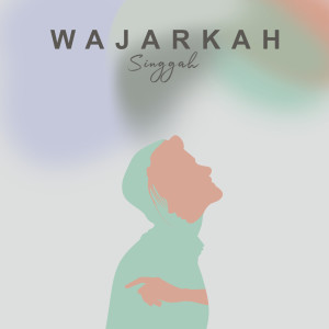 Dengarkan lagu Wajarkah nyanyian Singgah dengan lirik